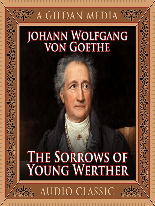 Title details for The Sorrows Young Werther by Johann Wolfgang Goethe - Available